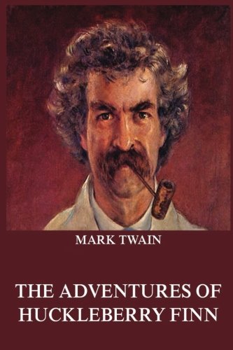 The Adventures Of Huckleberry Finn (Mark Twain's Collector's Edition)