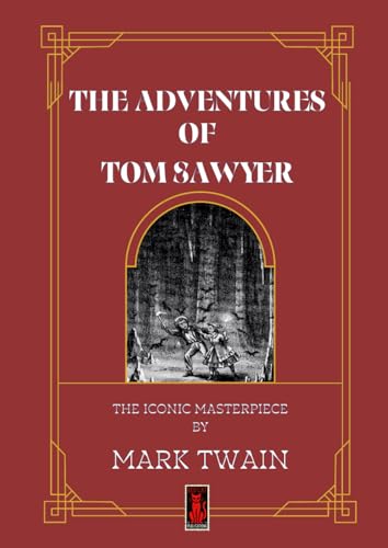 The Adventures Of Tom Sawyer - Paperback: Red Cat Classics The Adventures Of Tom Sawyer - Paperback: Red Cat Classics von Independently published