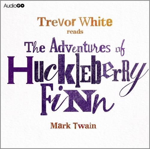 The Adventures of Huckleberry Finn, Audio-CD The Adventures of Huckleberry Finn, Audio-CD