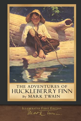 The Adventures of Huckleberry Finn (Illustrated First Edition): 100th Anniversary Collection von SeaWolf Press