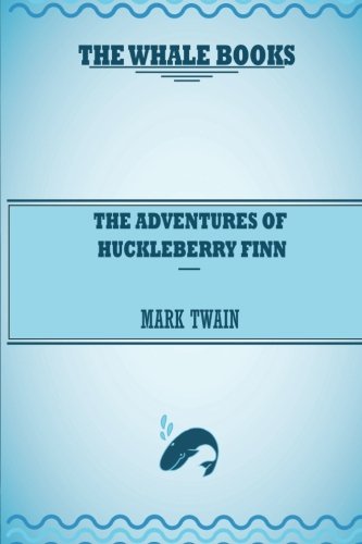 The Adventures of Huckleberry Finn