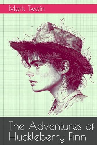 The Adventures of Huckleberry Finn The Adventures of Huckleberry Finn von Independently published