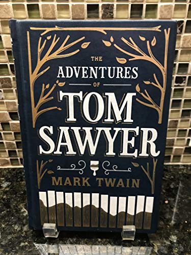 The Adventures of Tom Sawyer (Barnes & Noble Leatherbound Classic Collection)