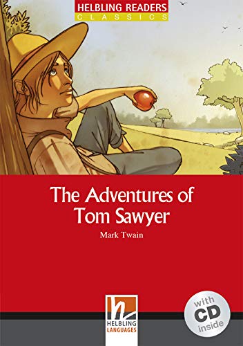 The Adventures of Tom Sawyer (Helbling Readers Red Series, Level 3 (A2)), (inkl. Audio-CD)