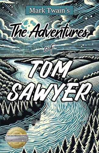The Adventures of Tom Sawyer (illustrated) - Adapted for the Modern Reader von Independently published