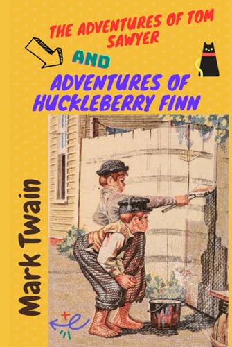 The Adventures of Tom Sawyer and Adventures of Huckleberry Finn von Independently published