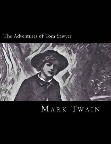 The Adventures of Tom Sawyer The Adventures of Tom Sawyer