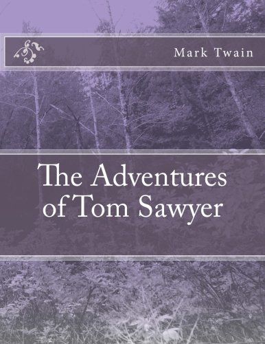The Adventures of Tom Sawyer von CreateSpace Independent Publishing Platform