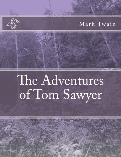 The Adventures of Tom Sawyer The Adventures of Tom Sawyer