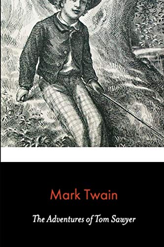 The Adventures of Tom Sawyer The Adventures of Tom Sawyer