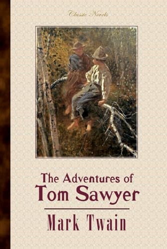 The Adventures of Tom Sawyer The Adventures of Tom Sawyer von Independently published