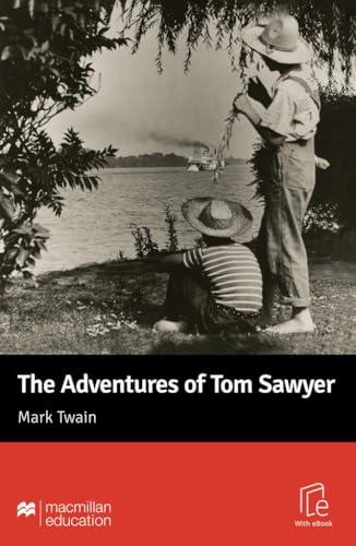 The Adventures of Tom Sawyer: Lektüre mit Code (Macmillan Readers New) von Hueber Verlag