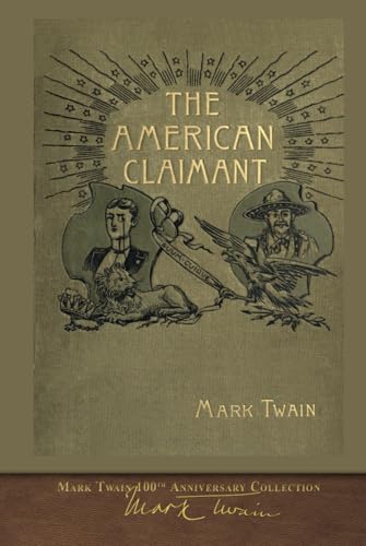 The American Claimant (SeaWolf Press Illustrated Classic): With 81 illustrations von SeaWolf Press