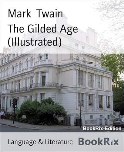The Gilded Age The Gilded Age von Anson Street Press