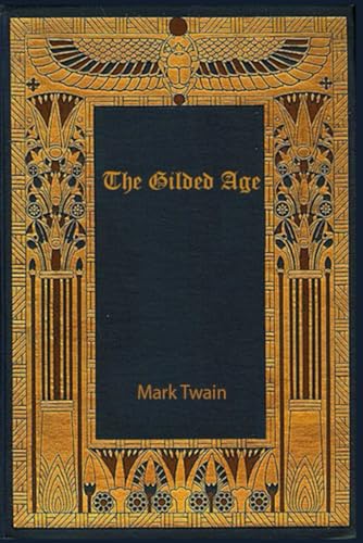 The Gilded Age: With original illustrations - annotated The Gilded Age: With original illustrations - annotated von Independently published