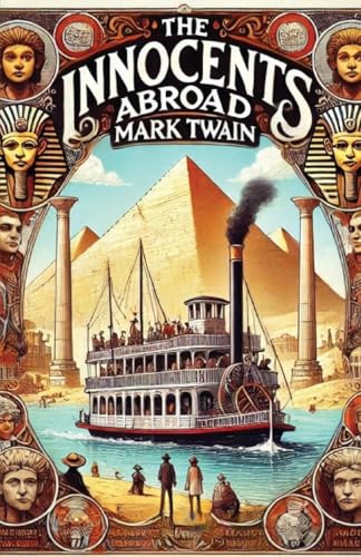 The Innocents Abroad(Illustrated) von Micheal Smith