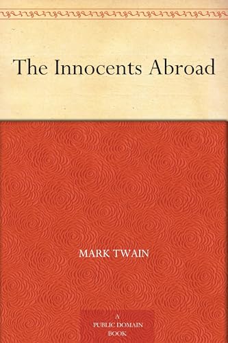 The Innocents Abroad The Innocents Abroad von Anson Street Press