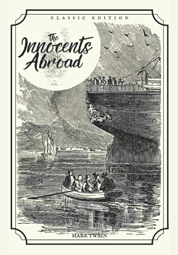 The Innocents Abroad: Classic Illustrations