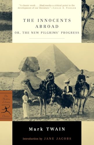 The Innocents Abroad: or, The New Pilgrims' Progress (Modern Library Classics) von Modern Library