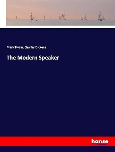 The Modern Speaker The Modern Speaker von hansebooks