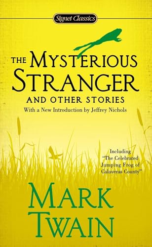 The Mysterious Stranger, and Other Stories The Mysterious Stranger, and Other Stories von Anson Street Press