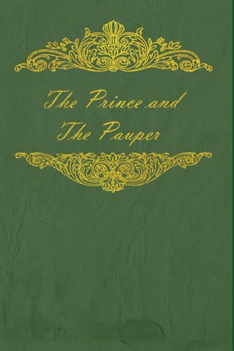 The Prince and The Pauper: With original illustrations - annotated von Independently published