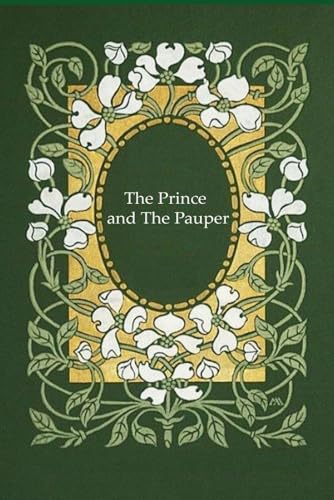 The Prince and The Pauper: With original illustrations - annotated The Prince and The Pauper: With original illustrations - annotated von Independently published