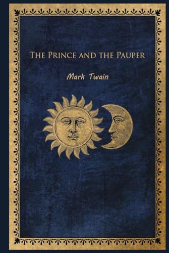 The Prince and The Pauper: With original illustrations - annotated The Prince and The Pauper: With original illustrations - annotated von Independently published