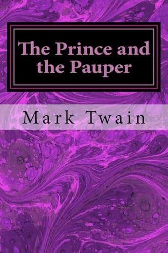 The Prince and the Pauper von CreateSpace Independent Publishing Platform