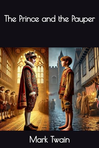 The Prince and the Pauper The Prince and the Pauper von Independently published