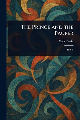 The Prince and the Pauper The Prince and the Pauper von Anson Street Press