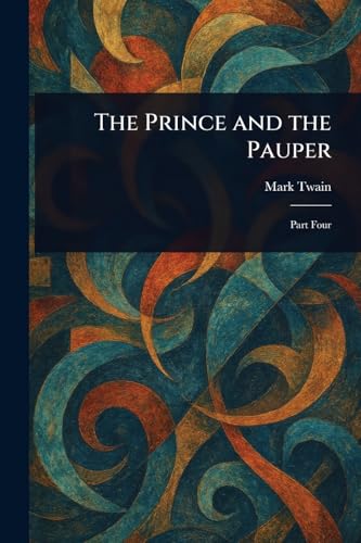 The Prince and the Pauper The Prince and the Pauper von Anson Street Press