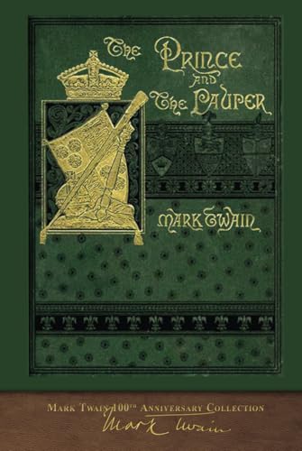 The Prince and the Pauper: 100th Anniversary Collection The Prince and the Pauper: 100th Anniversary Collection von SeaWolf Press