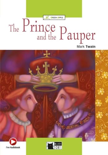 The Prince and the Pauper: Englische Lektüre für das 2. und 3. Lernjahr. Lektüre mit Audio-Online (Black Cat Green Apple) von Klett Sprachen GmbH