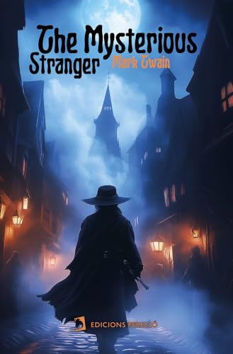 The mysterious stranger (Universals, Band 18) von Ed. Perelló