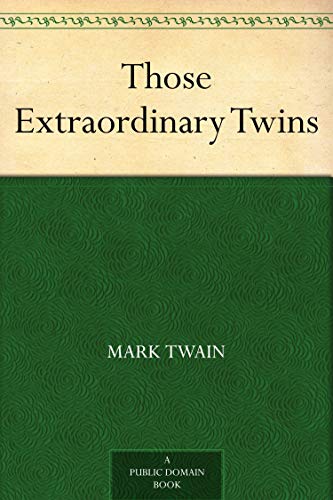Those Extraordinary Twins Those Extraordinary Twins von Anson Street Press