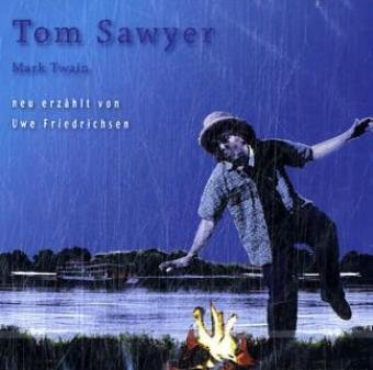 Tom Sawyer (Grosse Geschichten - neu erzählt)