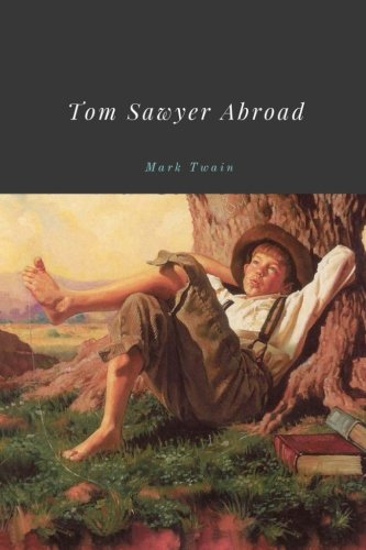 Tom Sawyer Abroad by Mark Twain