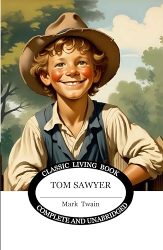 Tom Sawyer von Living Book Press