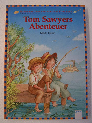Tom Sawyers Abenteuer: Kinderbuchklassiker zum Vorlesen Tom Sawyers Abenteuer: Kinderbuchklassiker zum Vorlesen