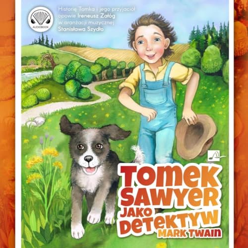 Tomek Sawyer jako detektyw Tomek Sawyer jako detektyw von Aleksandria