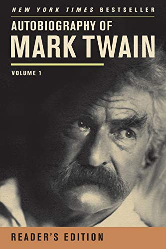Autobiography of Mark Twain: Reader's Edition (Mark Twain Papers) von UNIV OF CALIFORNIA PR