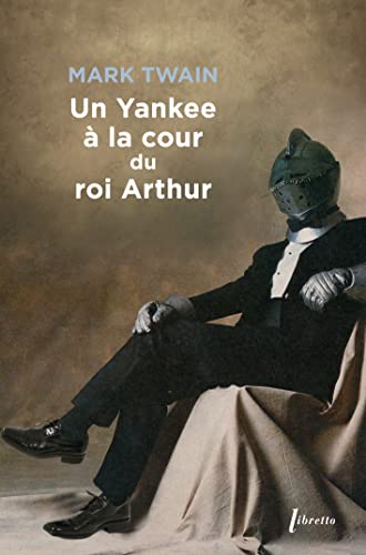 Un yankee a la cour du roi Arthur