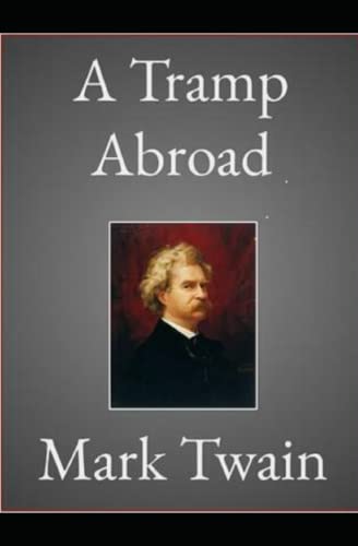 A Tramp Abroad, Part 4 Annotated