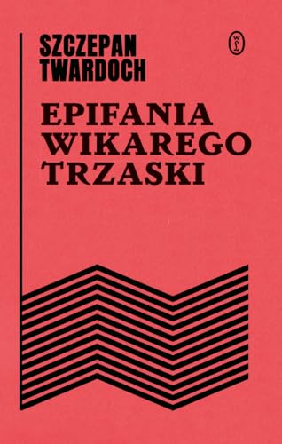 Epifania wikarego Trzaski von Literackie