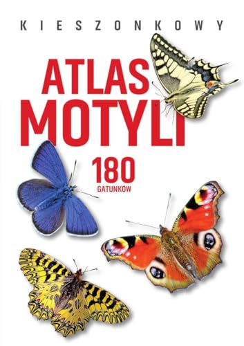 Kieszonkowy atlas motyli. 180 gatunków von SBM