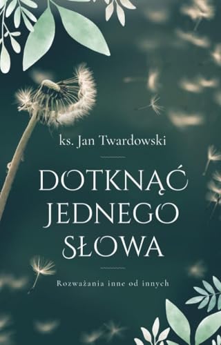 Dotknąć jednego słowa: Rozważania inne od innych Dotknąć jednego słowa: Rozważania inne od innych von Bernardinum