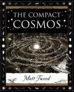 The Compact Cosmos von Wooden Books