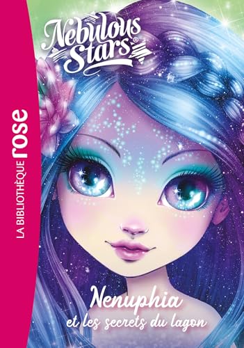 Nebulous Stars 09 - Nebulia et les secrets du lagon von HACHETTE JEUN.