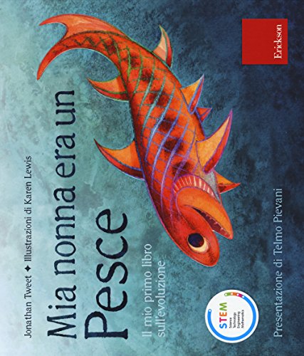 Mia nonna era un pesce. Ediz. a colori Mia nonna era un pesce. Ediz. a colori